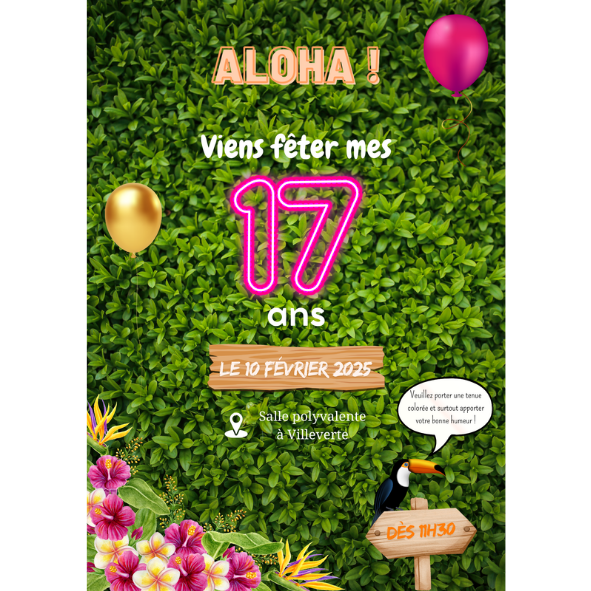 Invitation anniversaire thème Aloha Tropical 100% personnalisable. Design exotique avec fond de feuillage vert, fleurs d'hibiscus, toucan et chiffre 17 en néon rose. Idéal pour une fête d'été ou un anniversaire adulte.