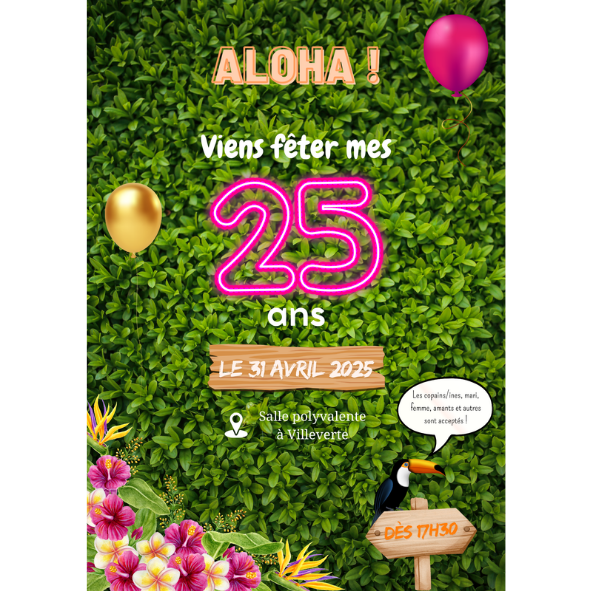Invitation anniversaire thème Aloha Tropical 100% personnalisable. Design exotique avec fond de feuillage vert, fleurs d'hibiscus, toucan et chiffre 25 en néon rose. Idéal pour une fête d'été ou un anniversaire adulte.